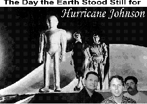 The day the earth stood still for Hurricane Johnson.